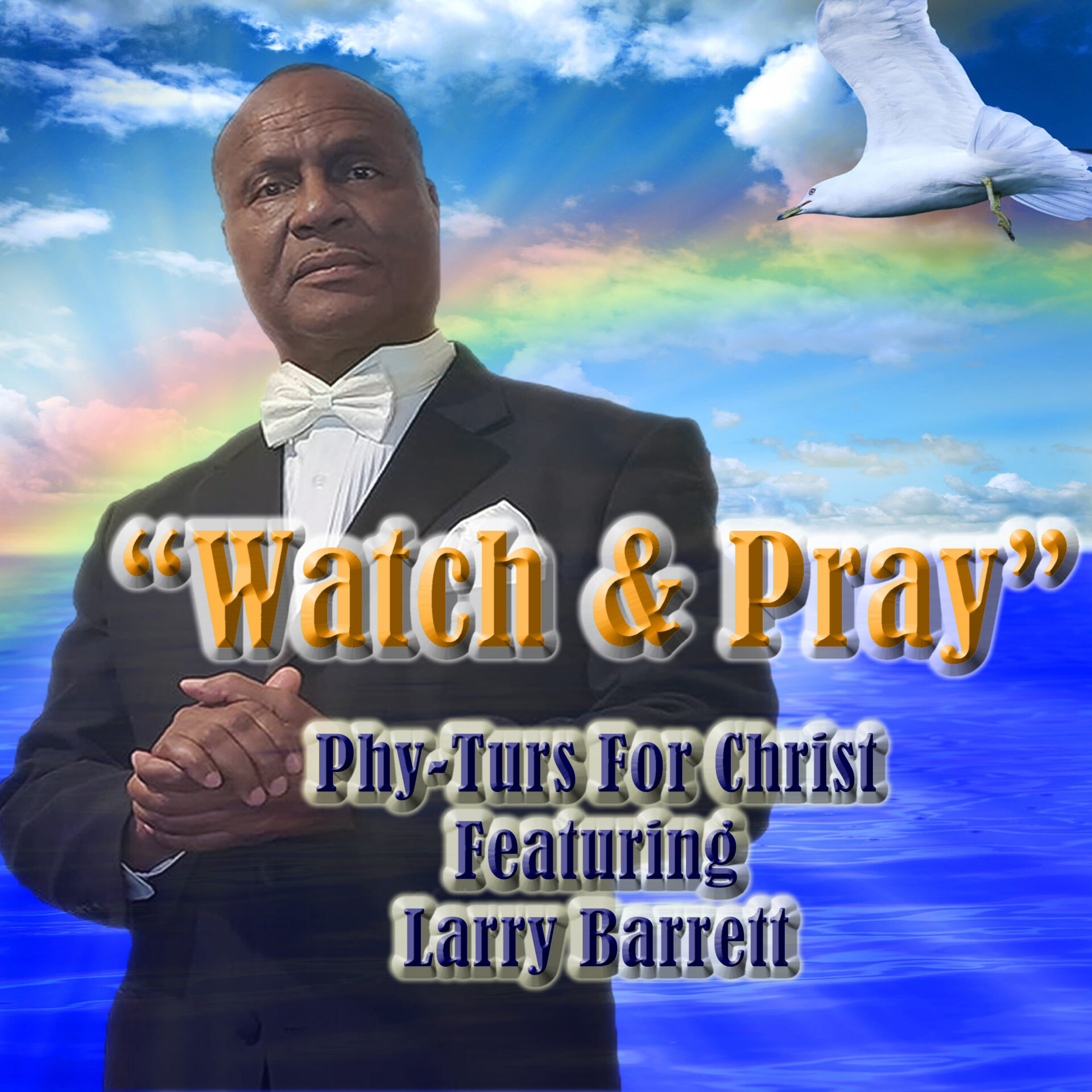 Phy-Turs For Christ released breathtaking new song 'Watch and Pray'