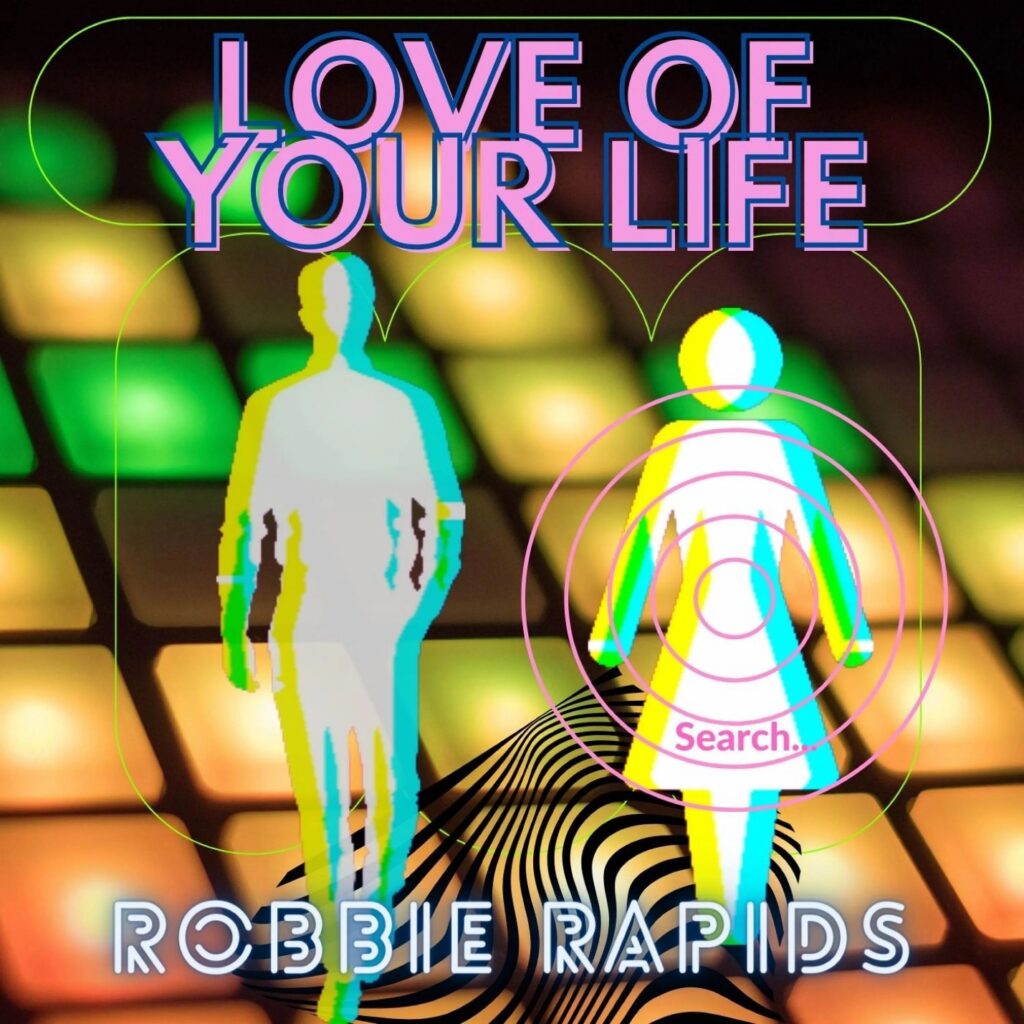 Love of Your Life by Robbie Rapids: Review