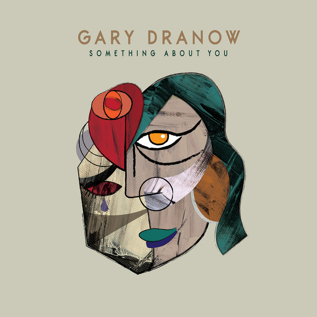 Something About You (ft. Jerry Manfredi) by Gary Dranow: Review