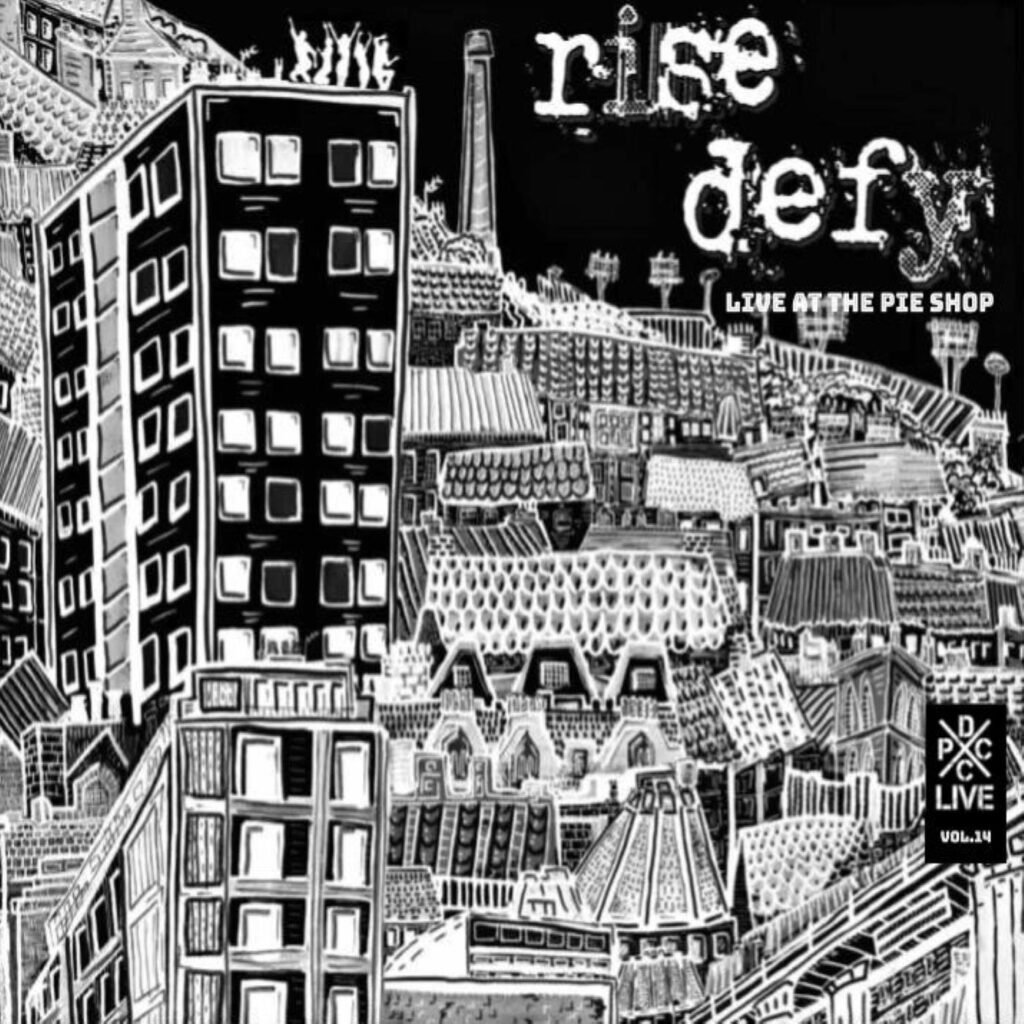 Live at The Pie Shop DC by Rise Defy: Review