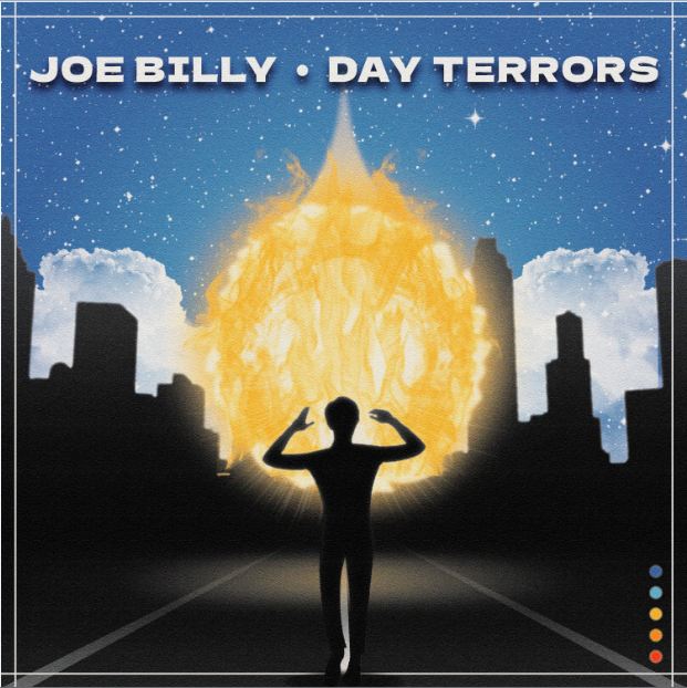 Joe Billy released flaming new song 'Day Terrors'