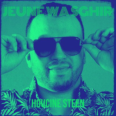 Houcine STEEN released tuneful new song 'Jeune wa sghir'