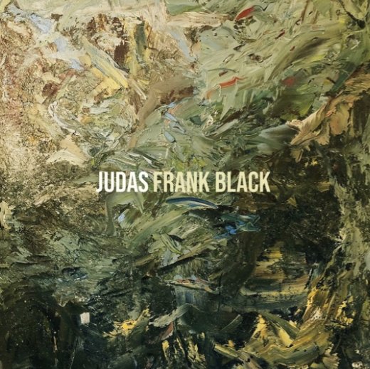 Frank Black drops catchy new single 'Judas'