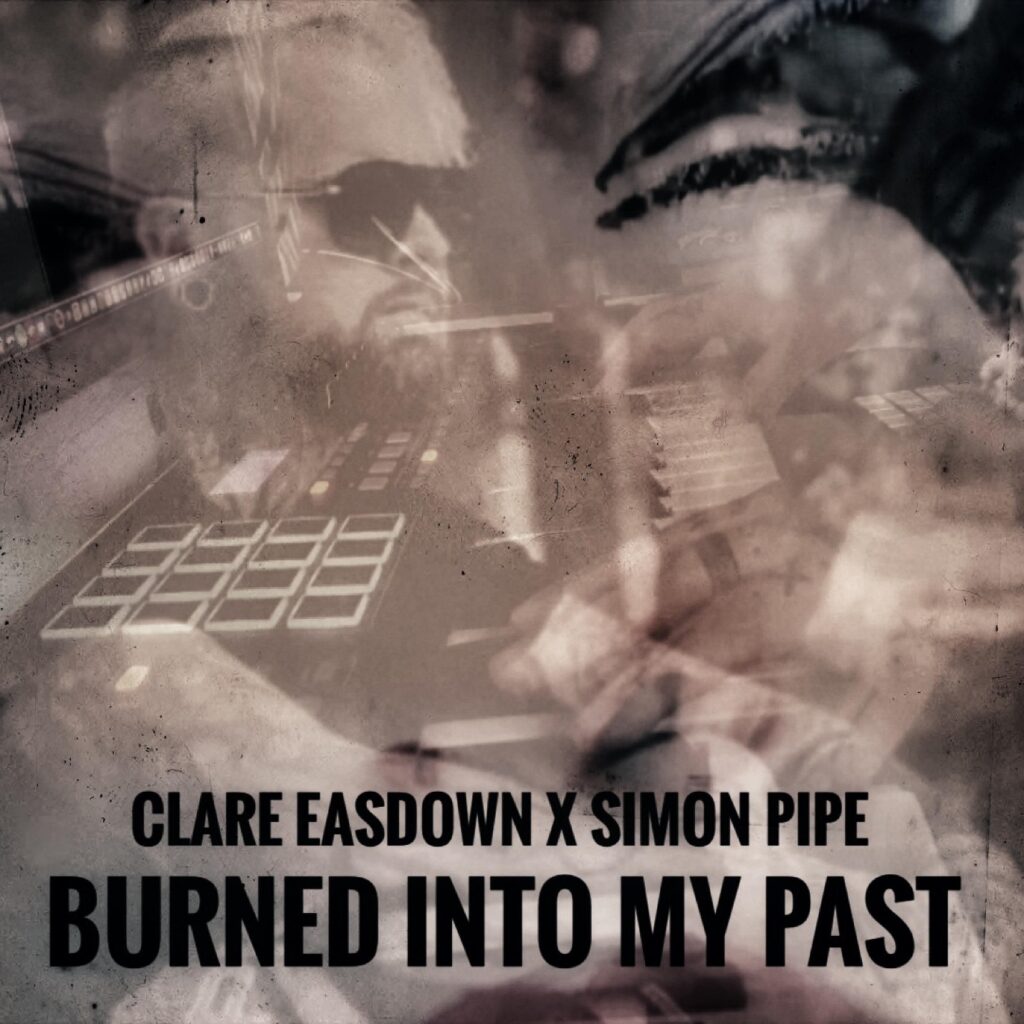 Burned Into My Past ft. Simon Pipe by Clare Easdown: Review