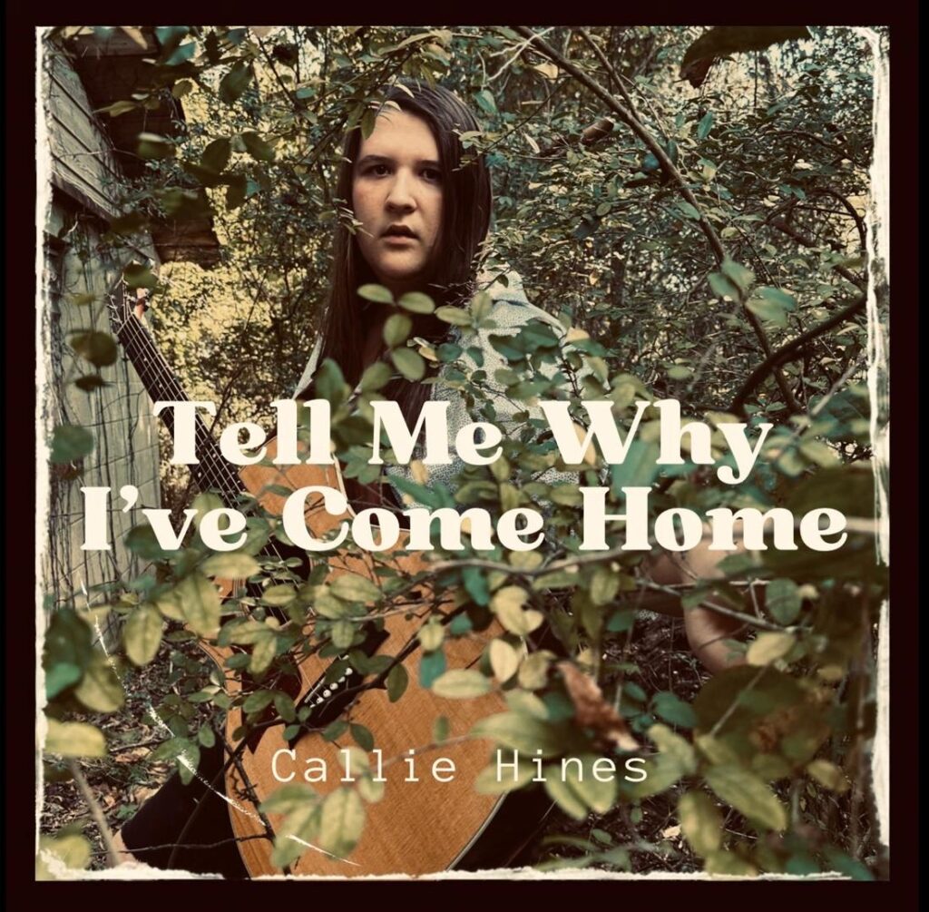 Tell Me Why I've Come Home by Callie Hines: EP Review