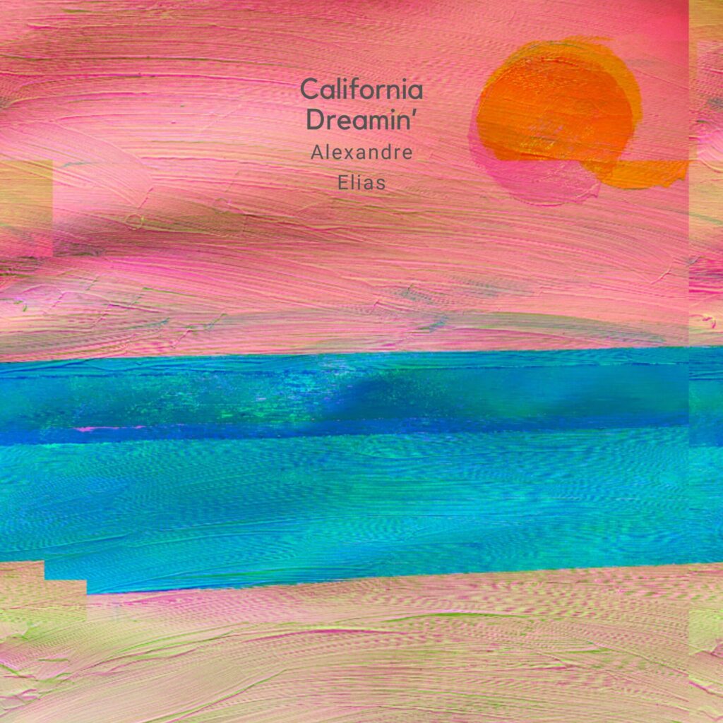 Alexandre Elias drops catchy new song 'California Dreamin’'