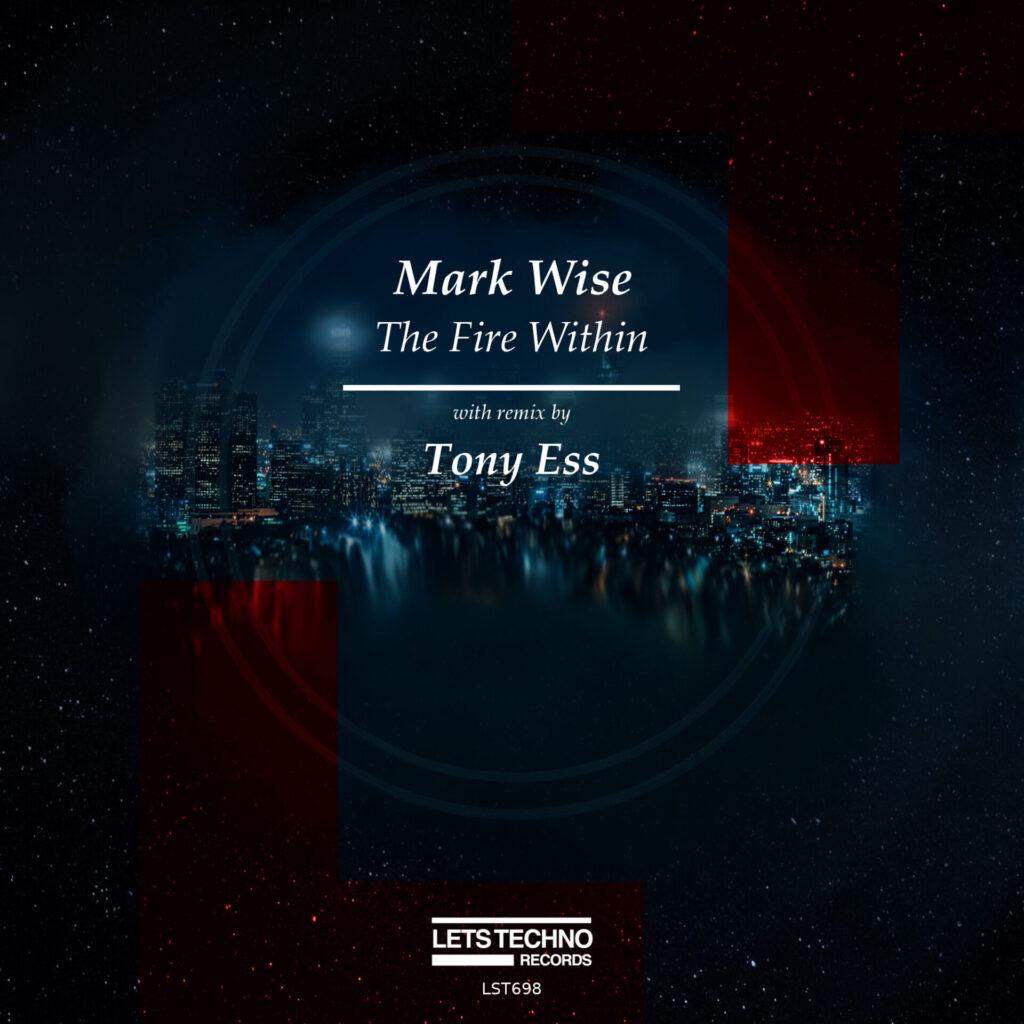 Mark Wise released smashing new song 'The Fire Within'