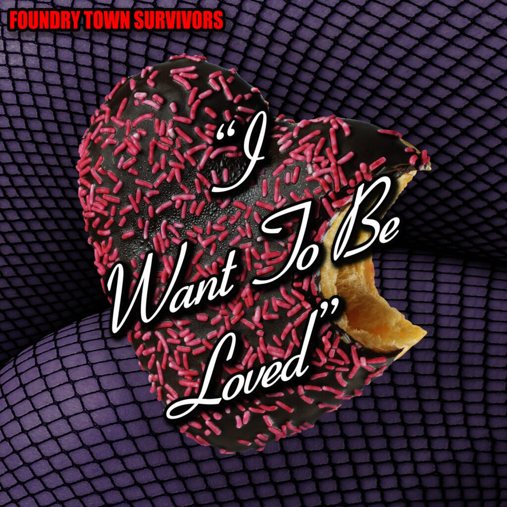 Foundry Town Survivors released melodic new song 'I Want To Be Loved'