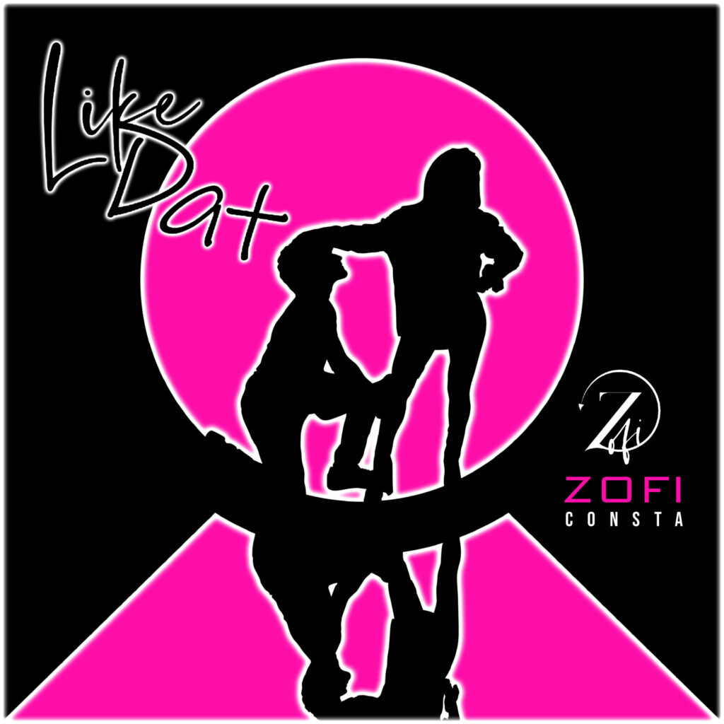 Zofi Consta released groovy new song 'Like Dat'
