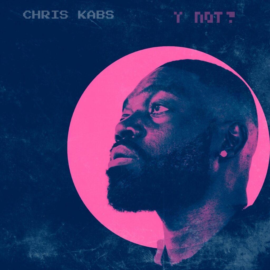 Y NOT? by Chris Kabs: EP Review