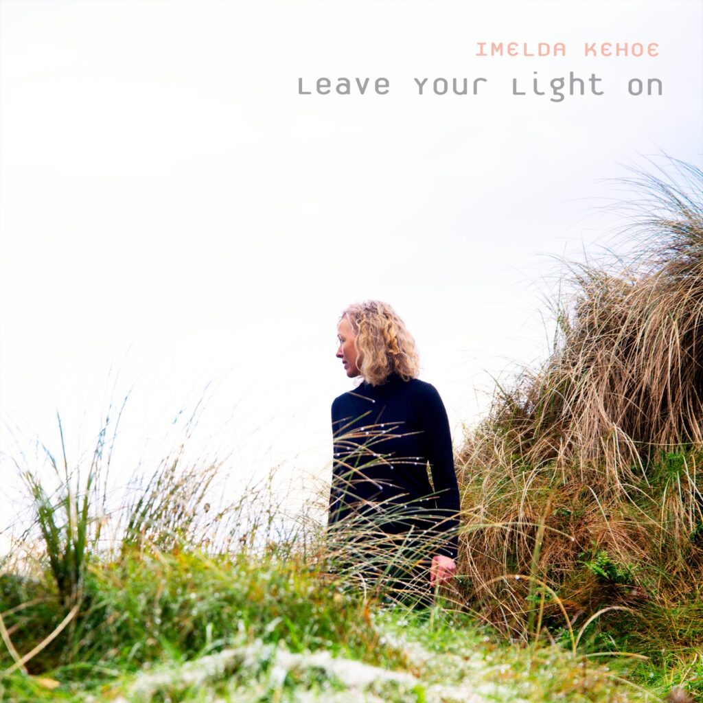 Leave Your Light On by Imelda Kehoe: Album Review