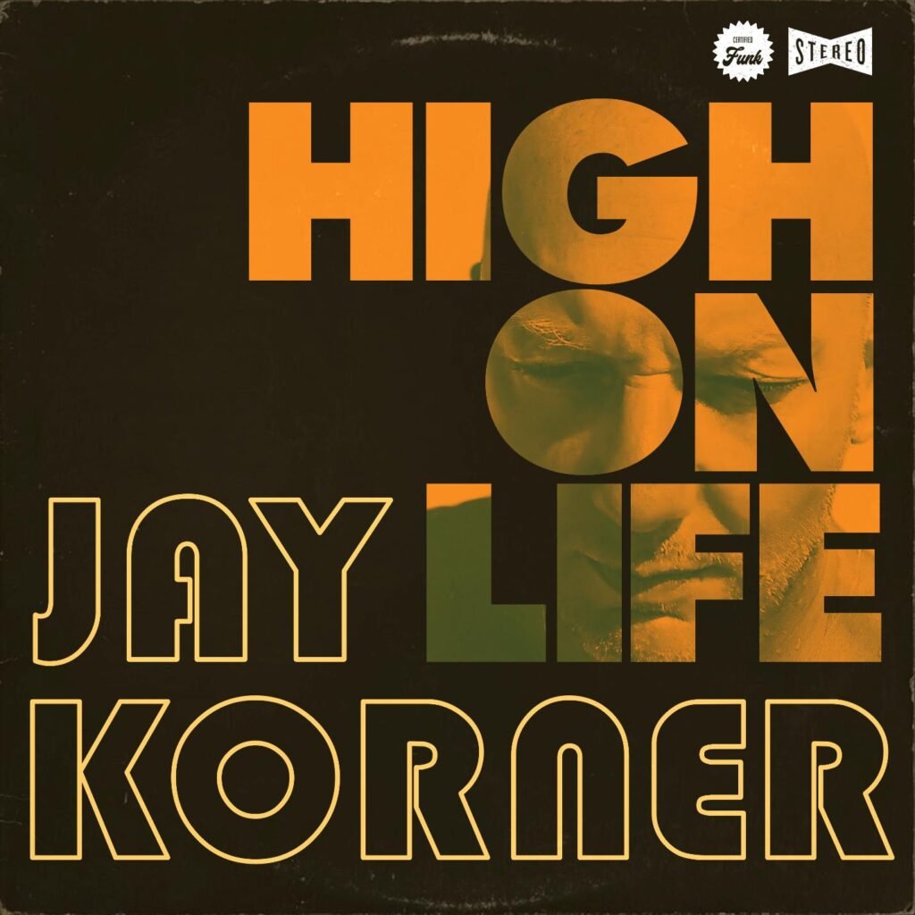 High On Life by Jay Korner: Review 