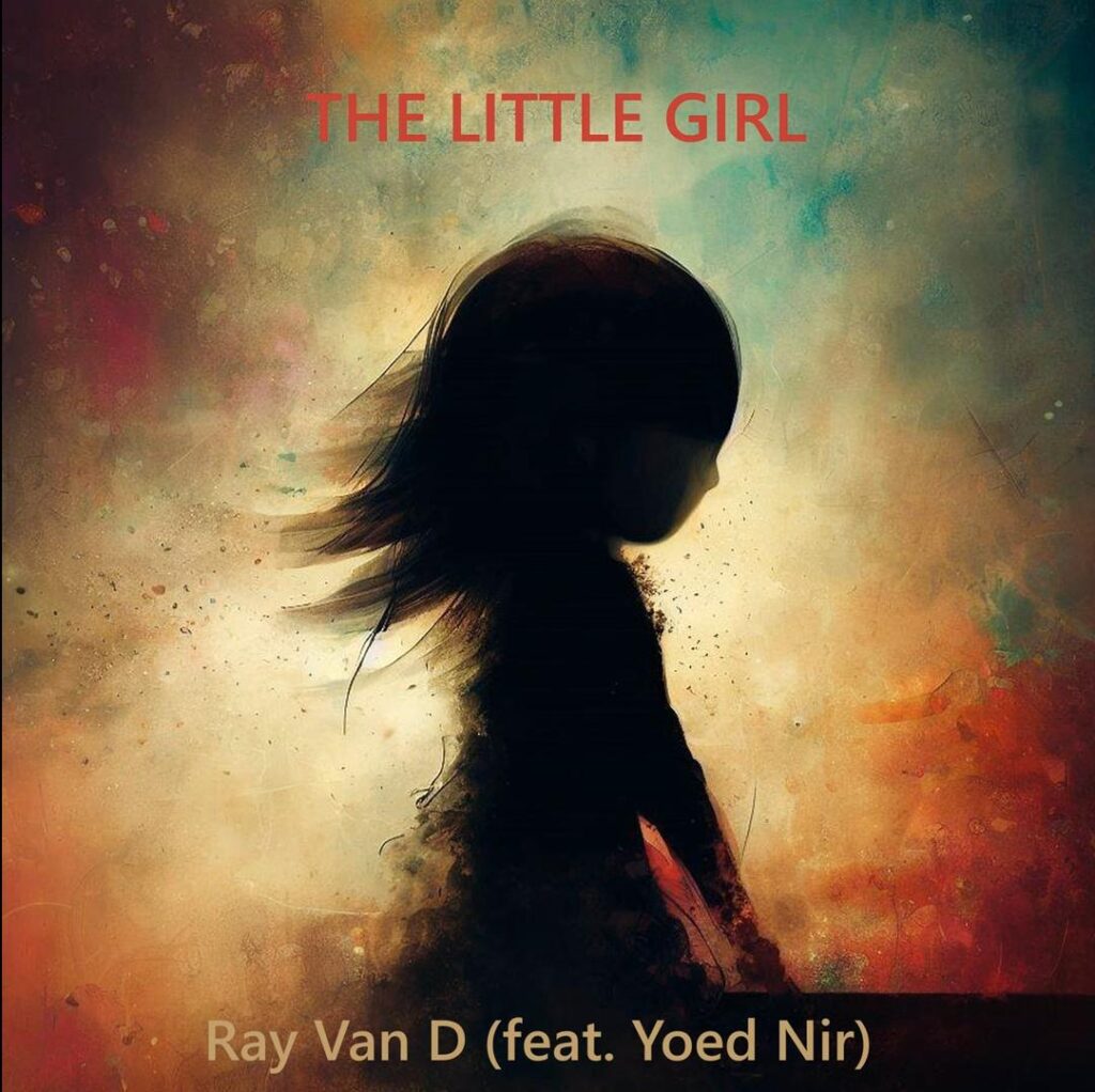 Ray Van D Releases Captivating Track “The Little Girl” 
