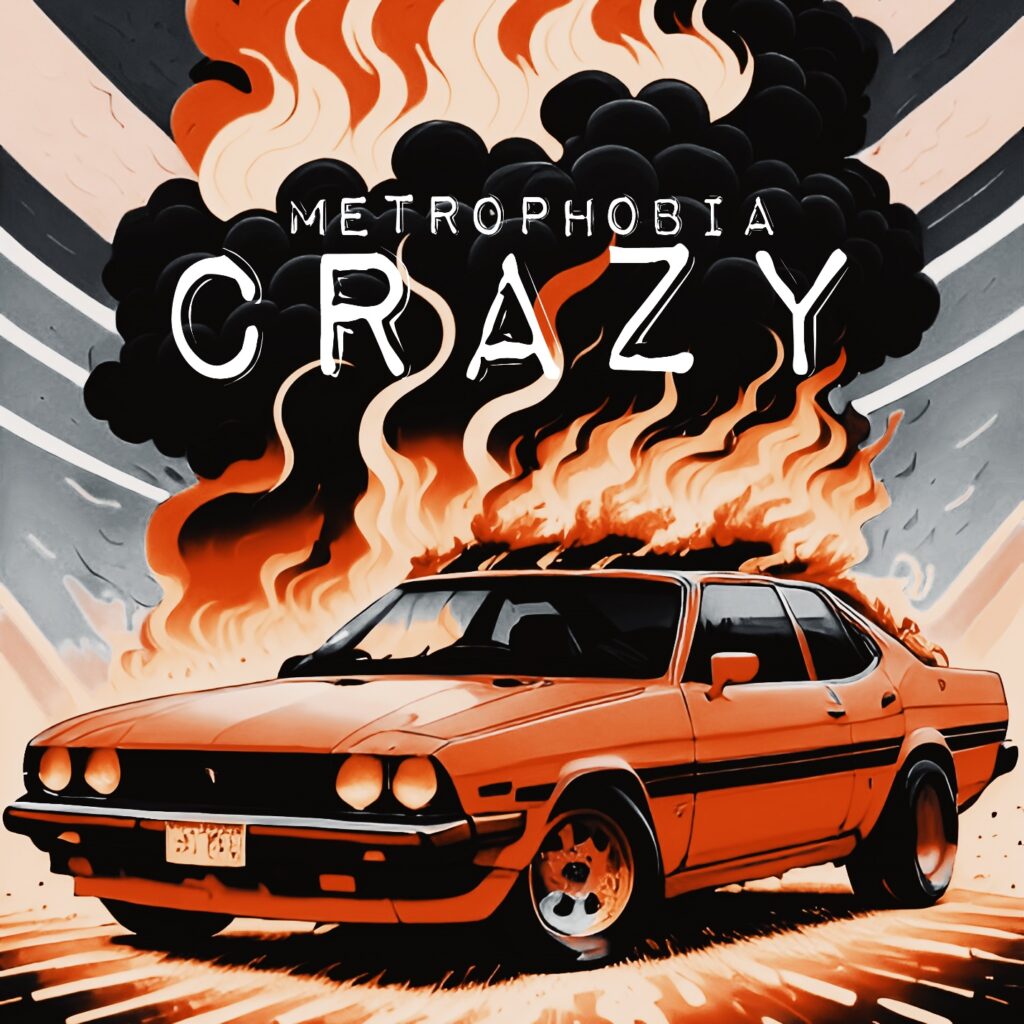 Metrophobia Releases Groovy Rock Track “Crazy” 