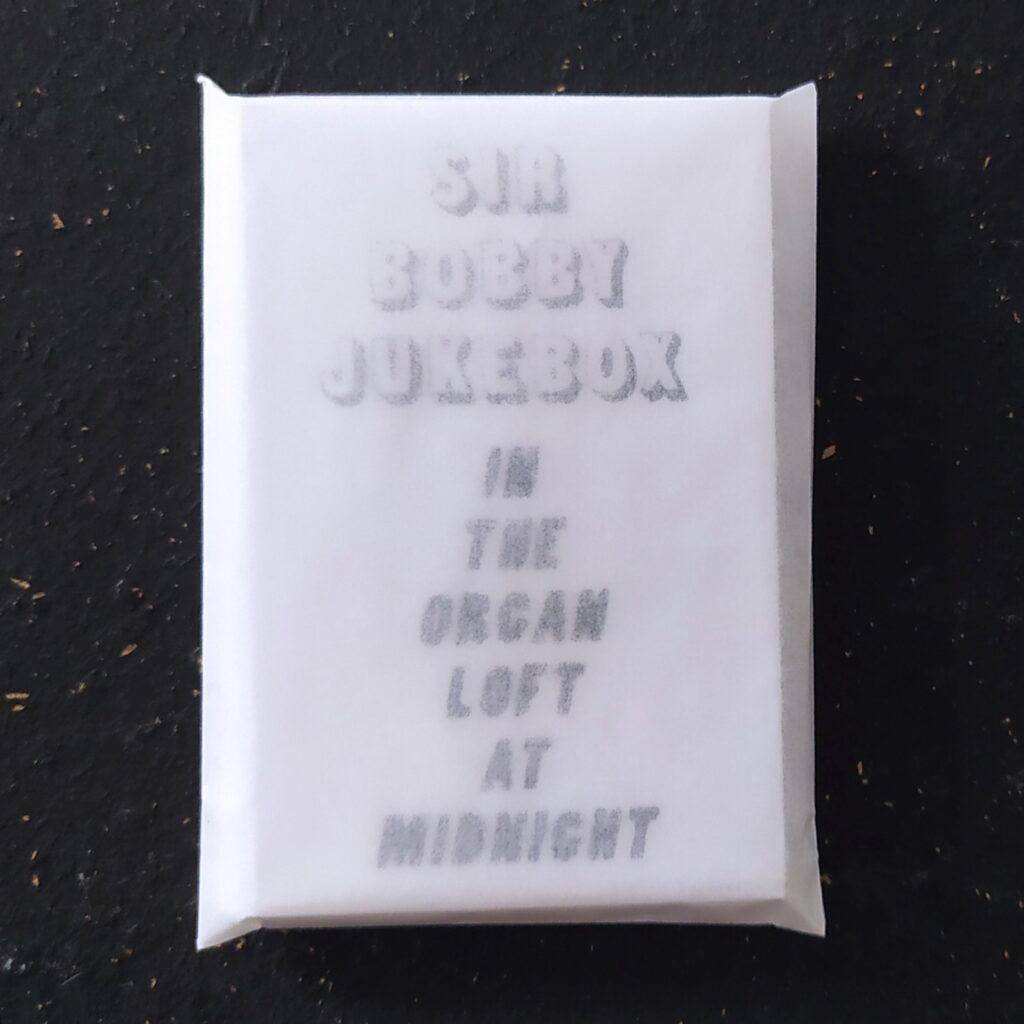 In the Organ Loft at Midnight by Sir Bobby Jukebox: Album Review
