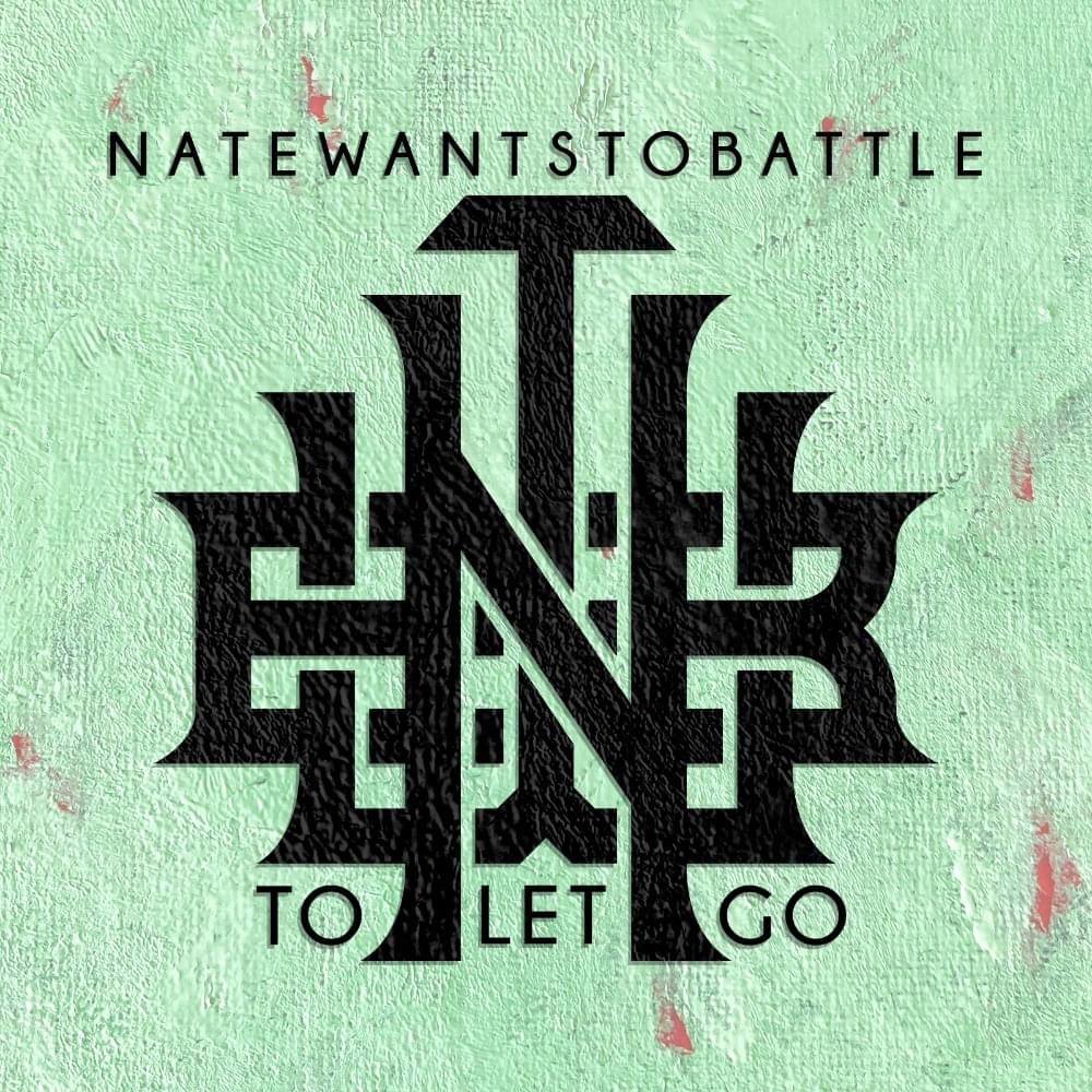 NateWantsToBattle's Heartfelt Journey in "To Let Go"