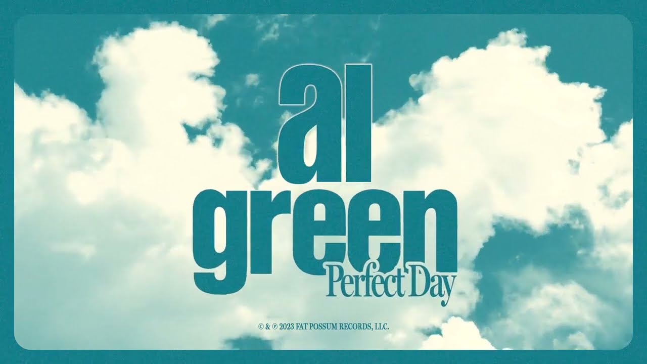 Al Green's Soulful Rendition Creates the "Perfect Day"