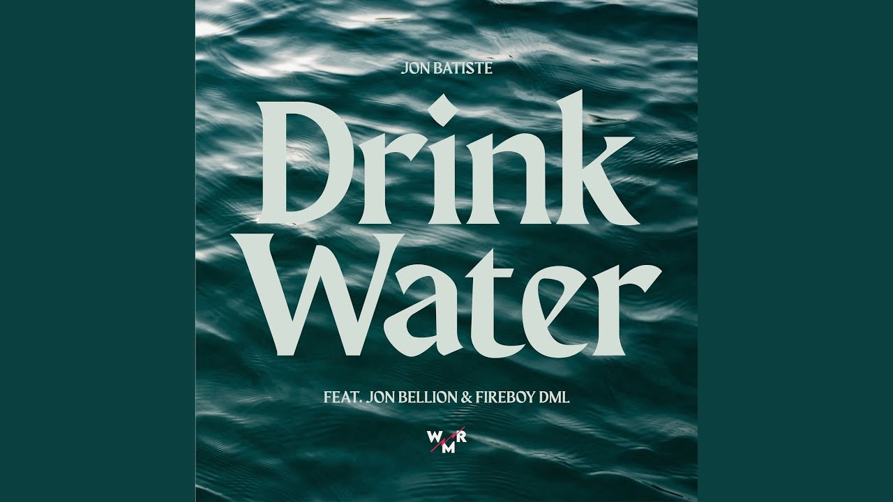 Jon Batiste Urges Refreshment and Renewal with "Drink Water"