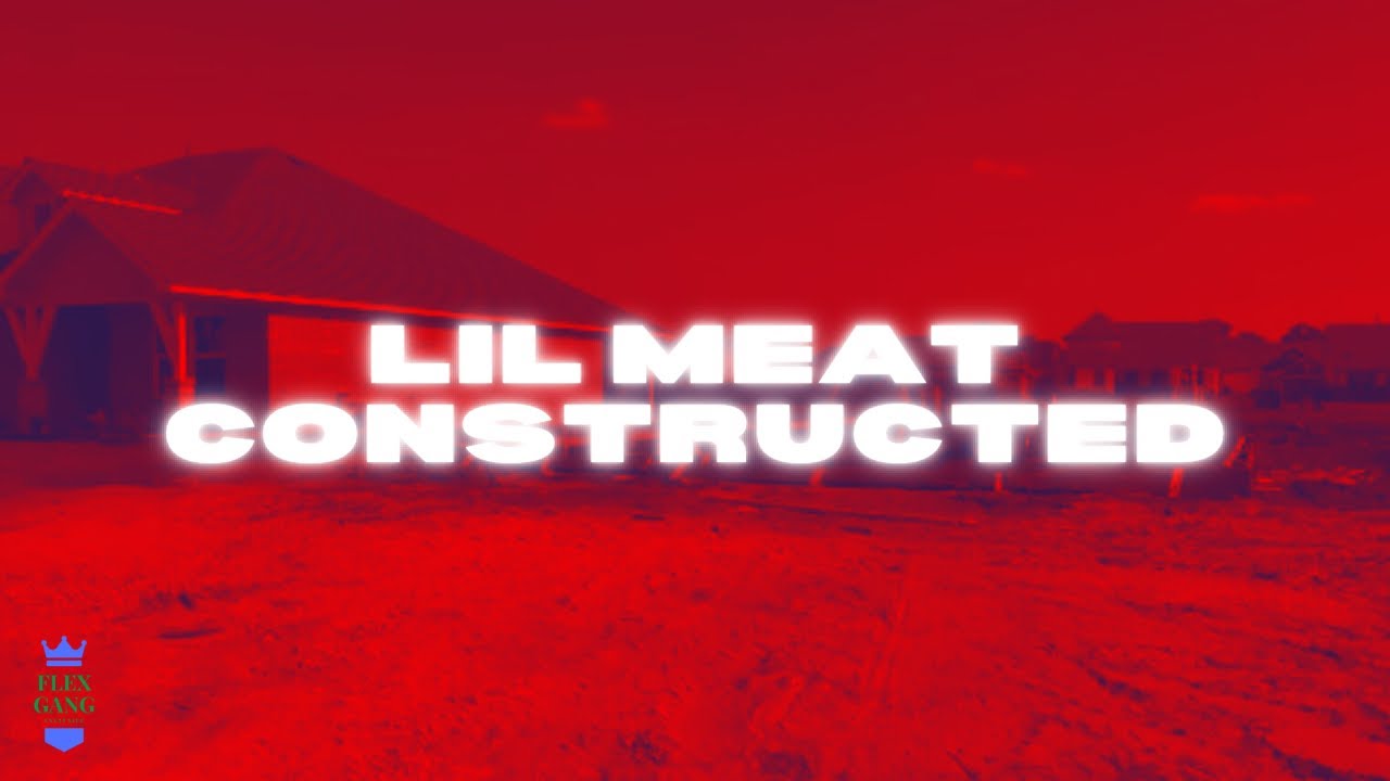 LIL MEAT CONSTRUCTS SONIC MARVEL WITH ‘CONSTRUCTED’