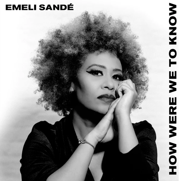 Emeli Sandé's Haunting New Single: "How Were We To Know"