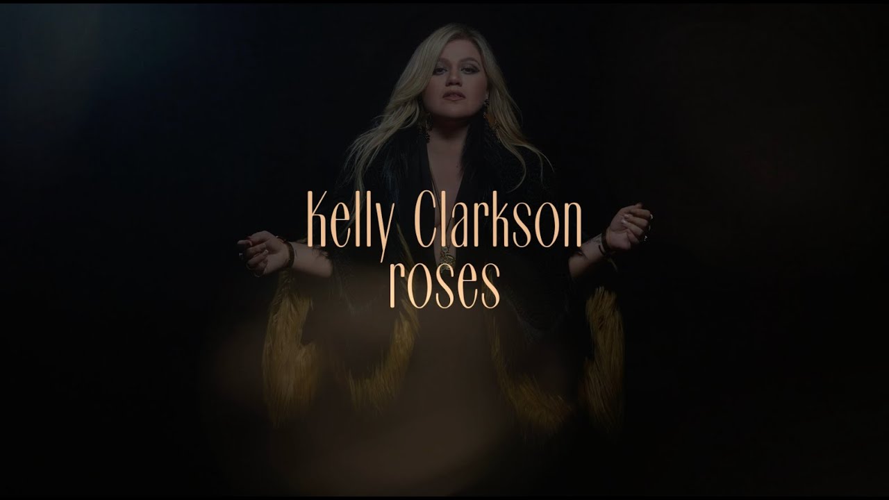 "Kelly Clarkson Blooms with 'Roses': A Musical Bouquet of Emotion"