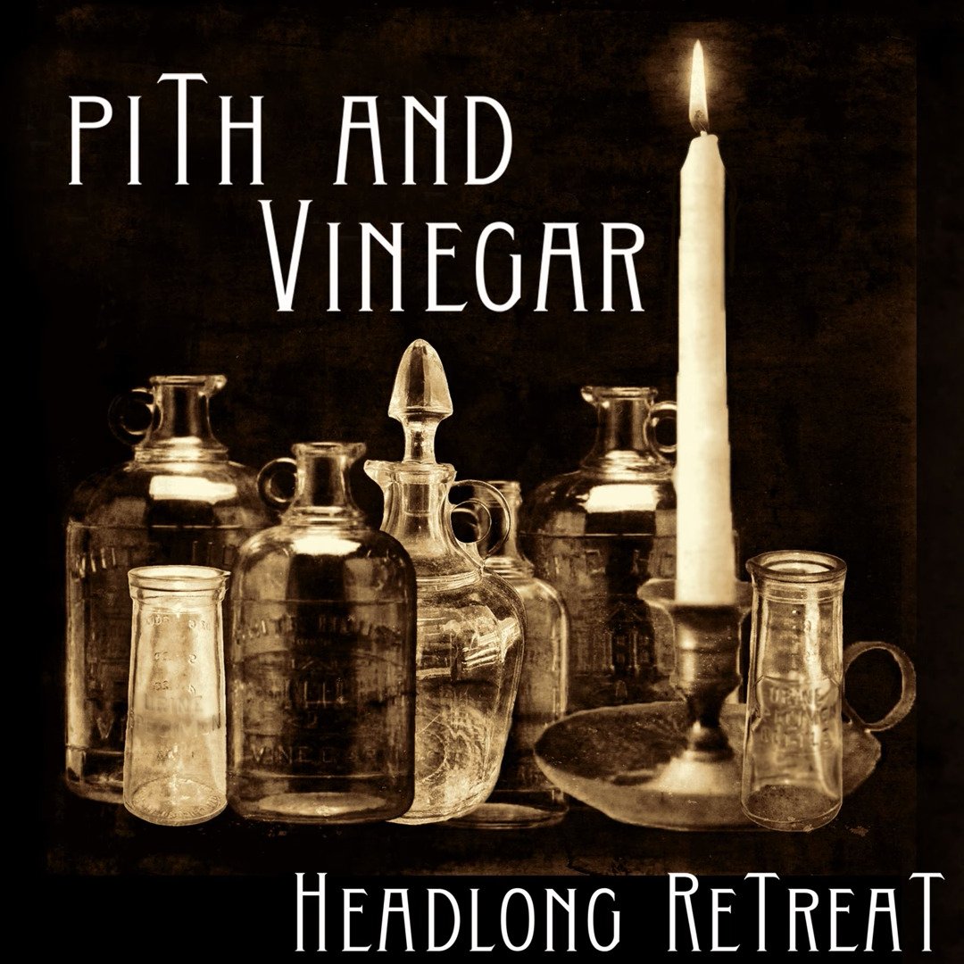 Pith and Vinegar by Headlong Retreat: Album Review