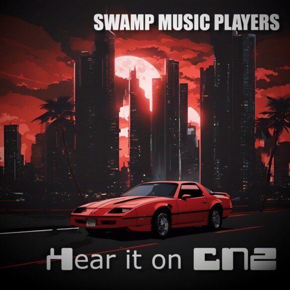 Hear It on CN2 by Swamp Music Players: EP Review