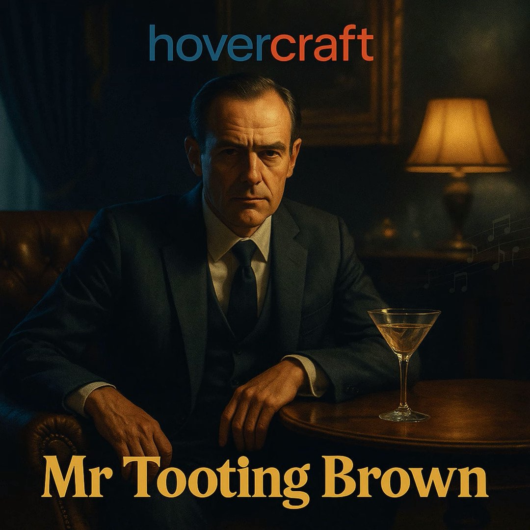 Mr Tooting Brown by Hovercraft: Review