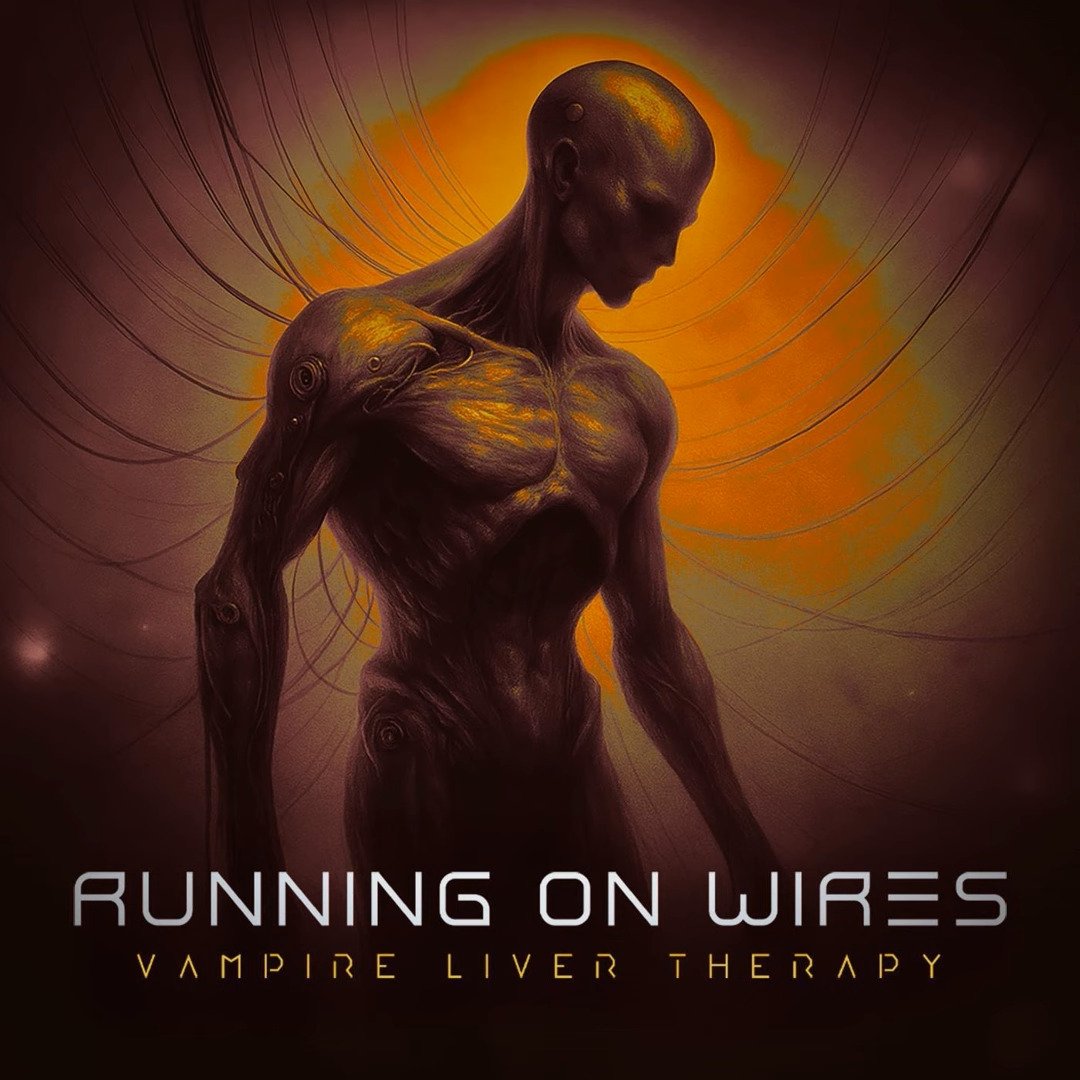 Running on Wires by Vampire Liver Therapy: Album Review
