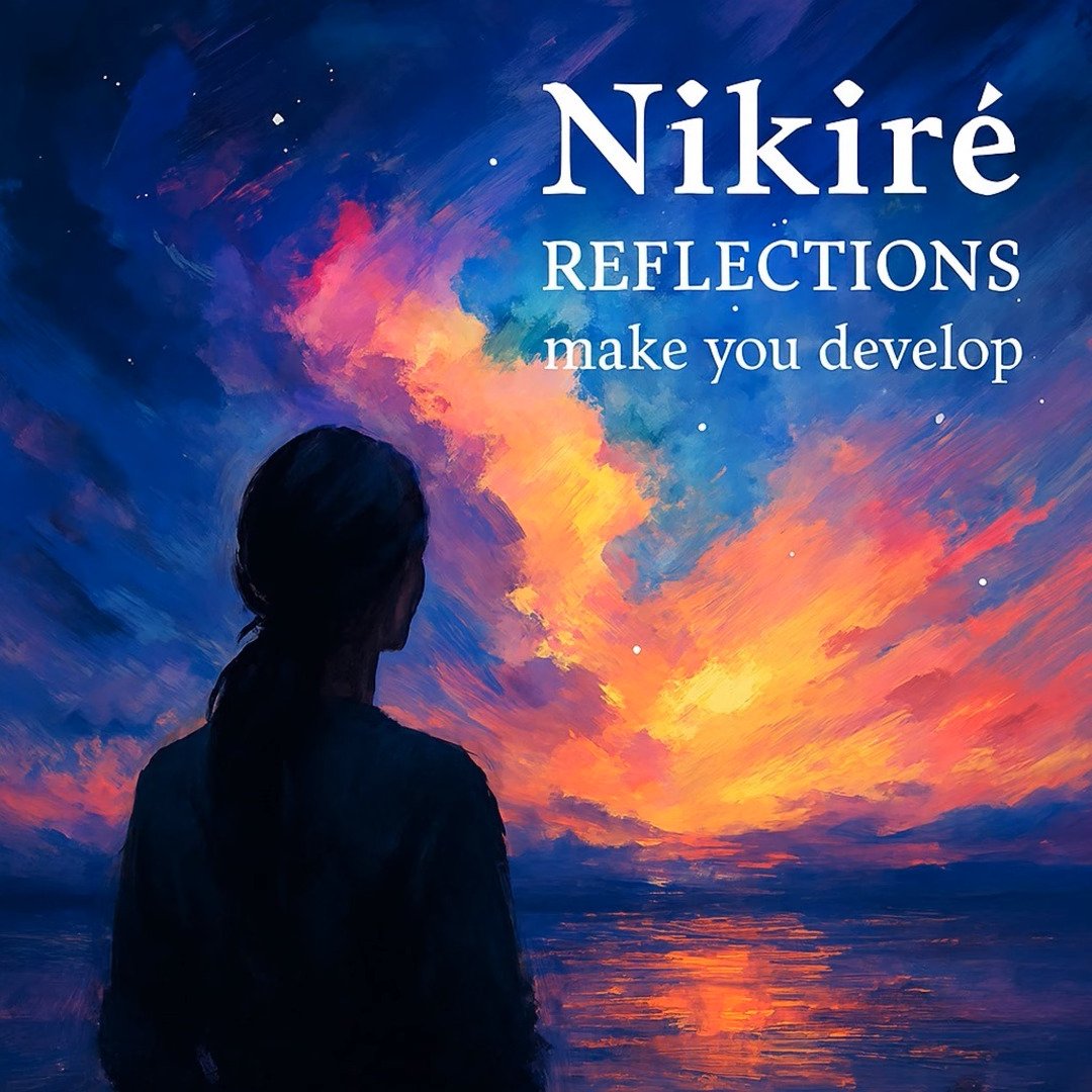 REFLECTIONS make you develop by Nikiré: Review