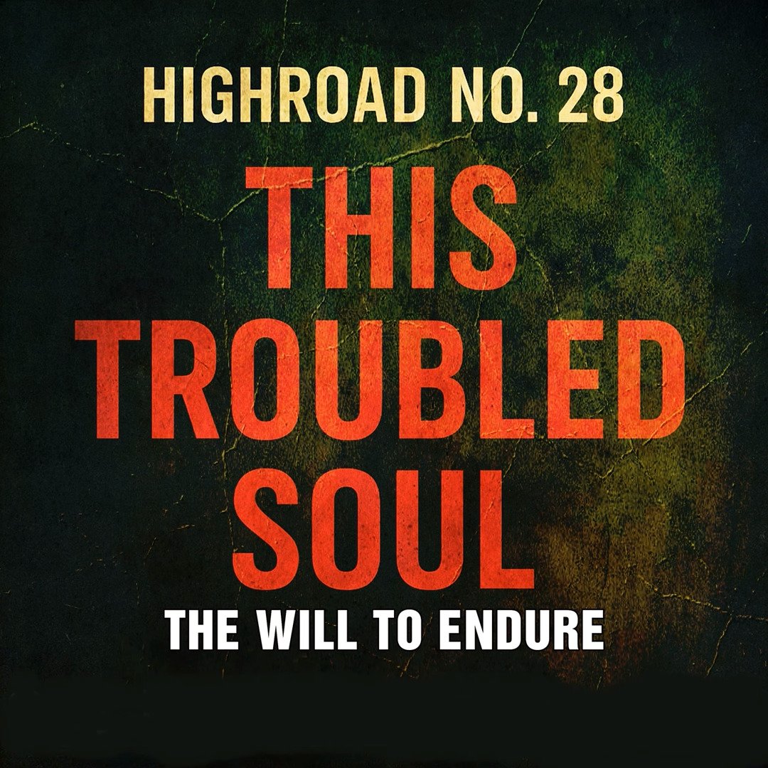 Thistroubledsoul by Highroad No. 28: Review