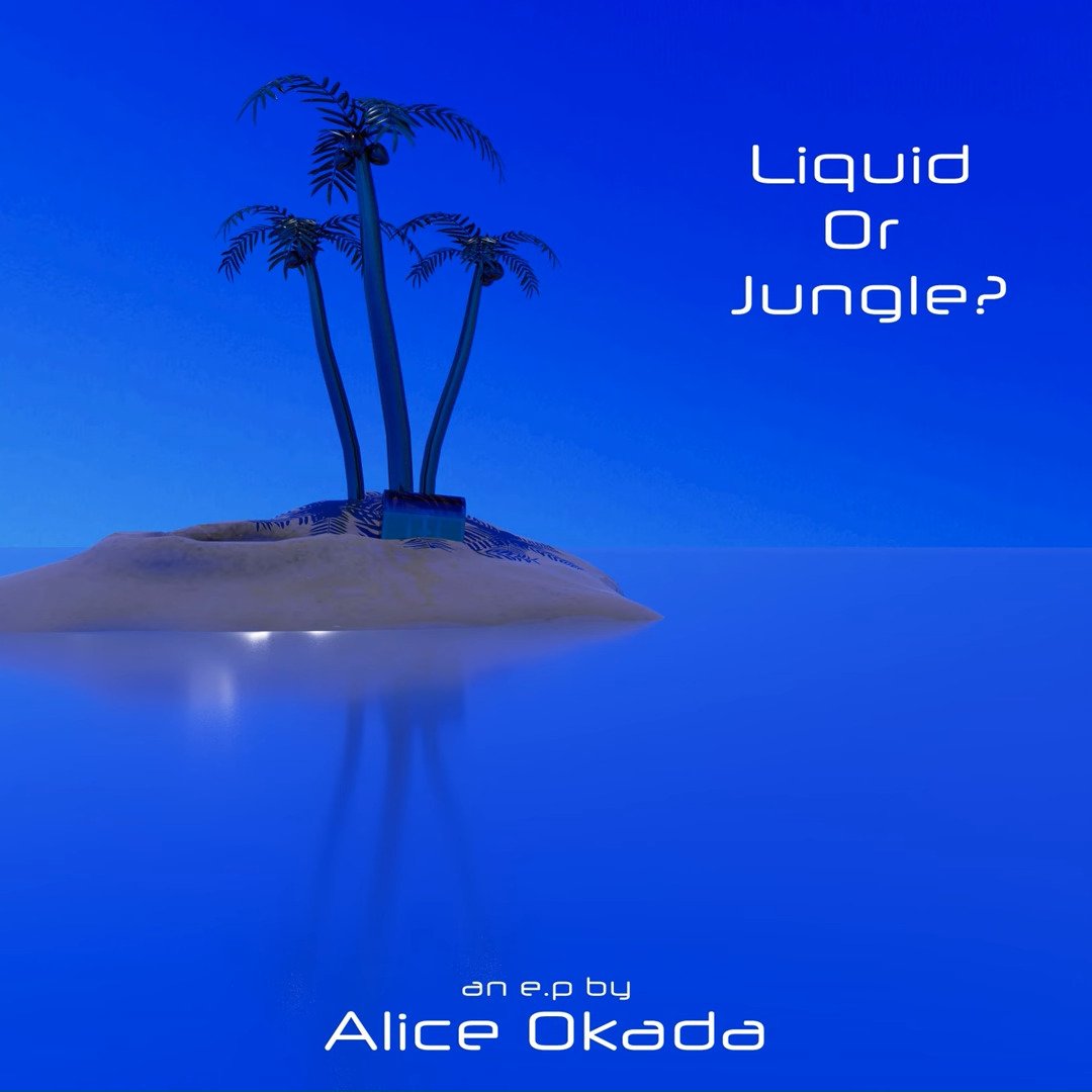 Liquid, or Jungle? by Alice Okada: EP Review