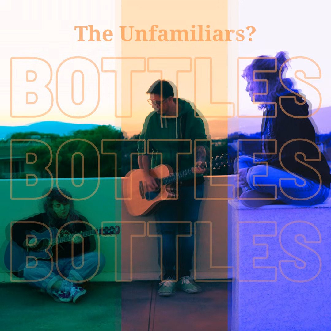 Bottles by The Unfamiliars?: Review