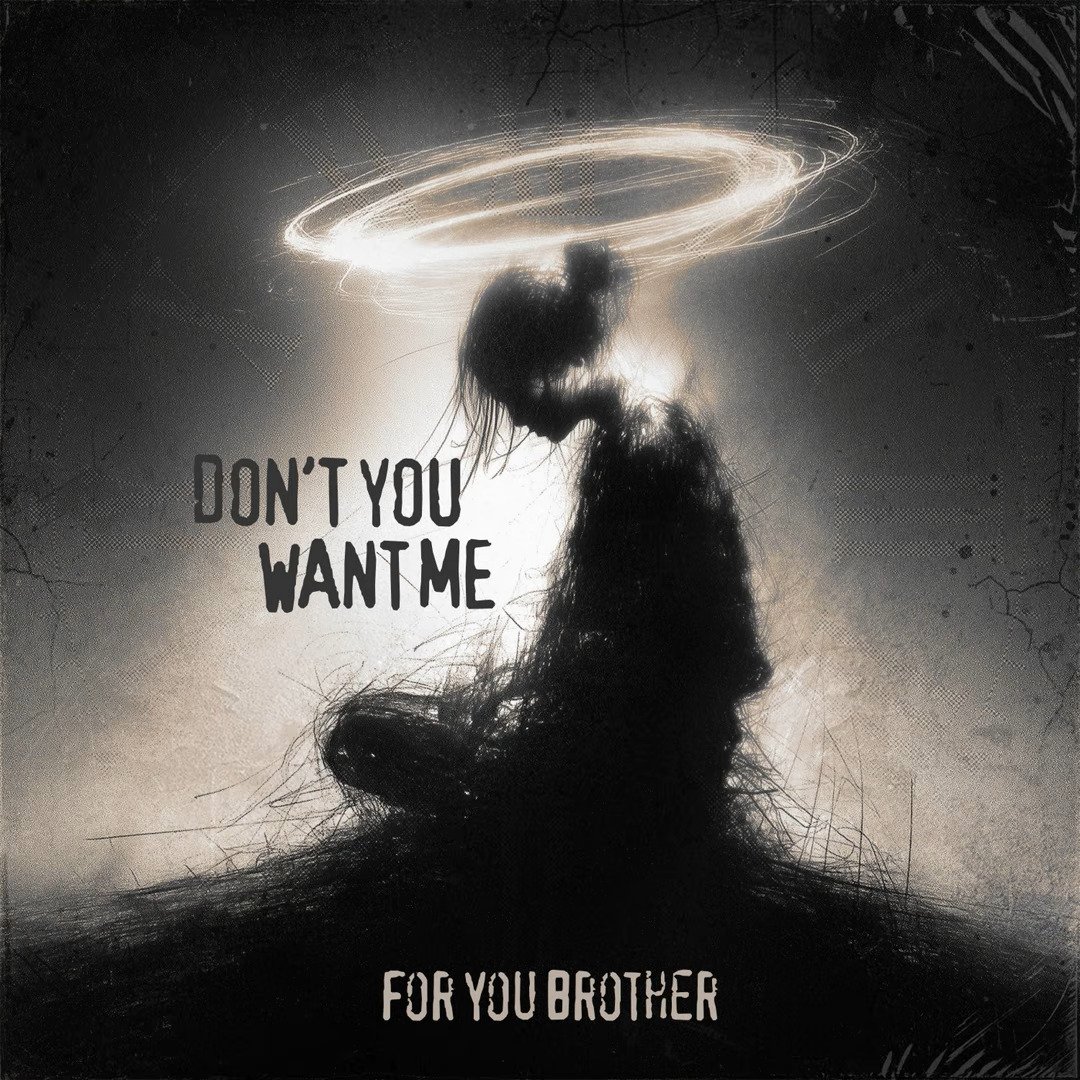 DON'T YOU WANT ME BY FOR YOU BROTHER: REVIEW
