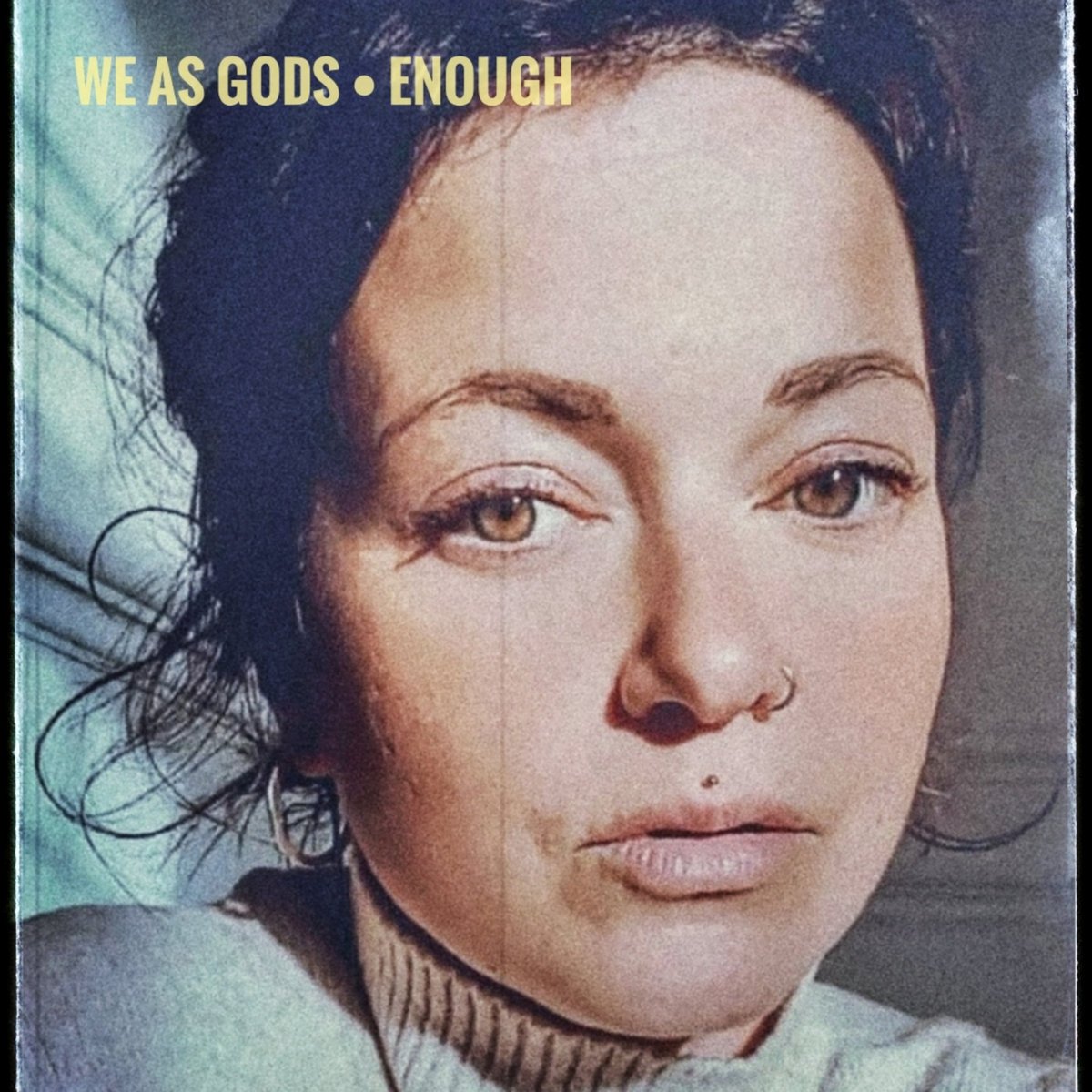 Enough by We As Gods: Review
