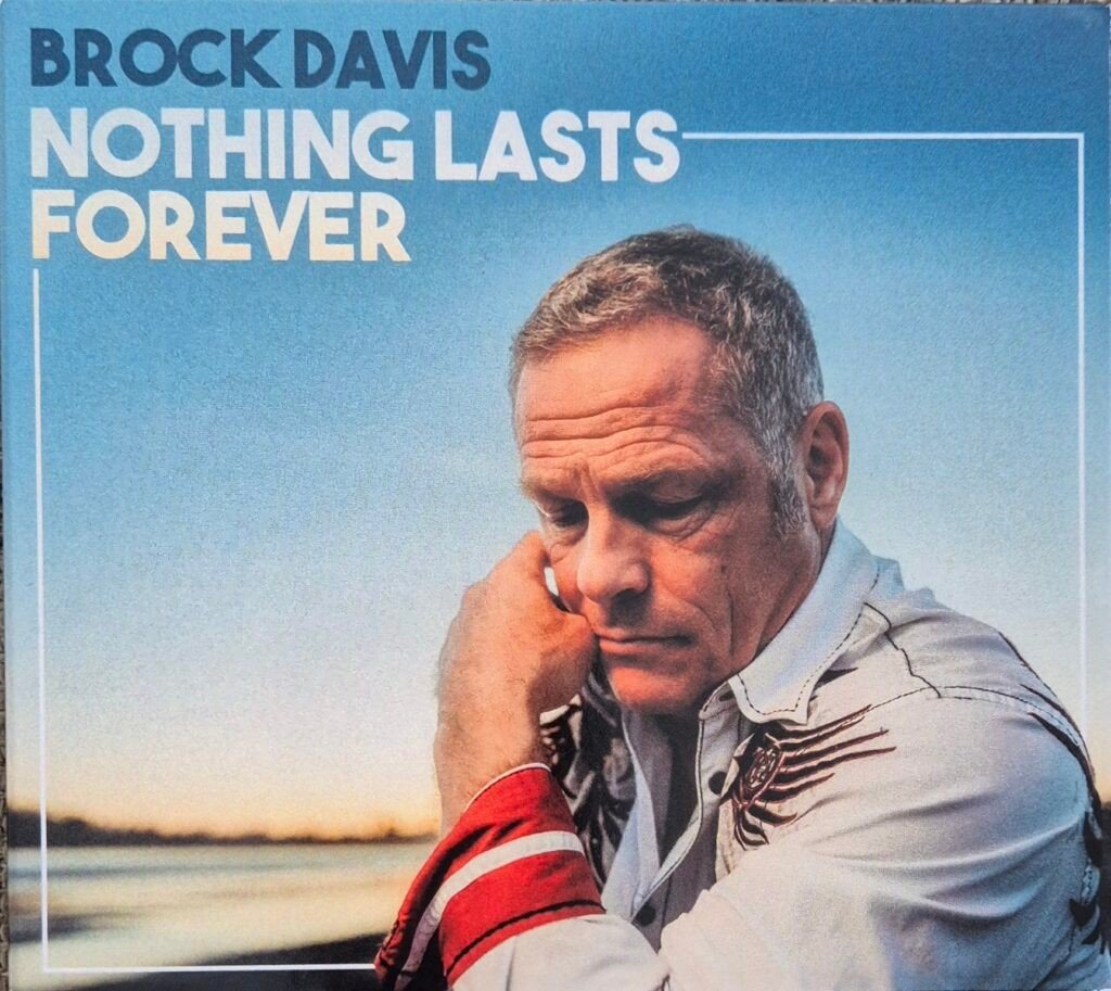 NOTHING LASTS FOREVER BY BROCK DAVIS: REVIEW