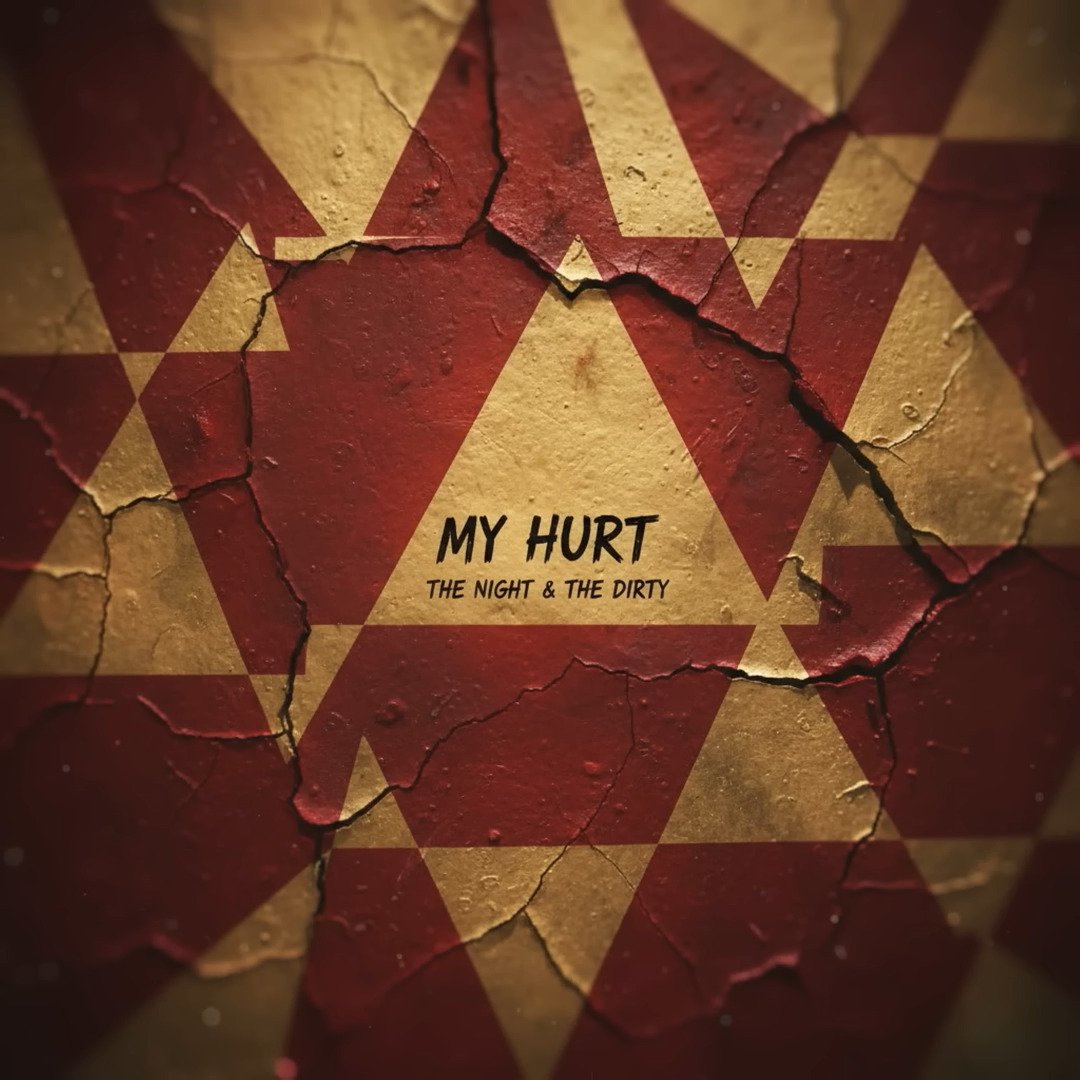 My Hurt by The Night and The Dirty: Review