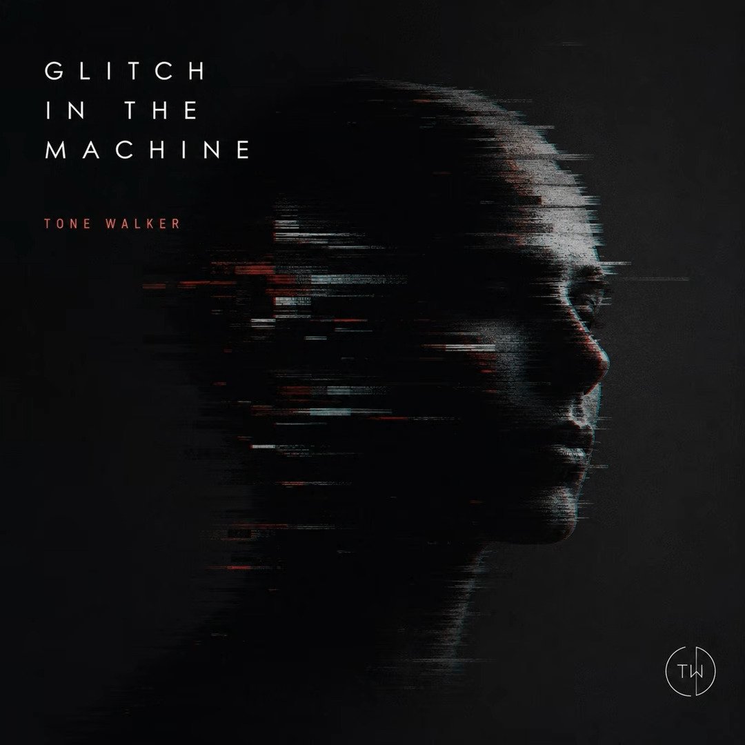 Glitch In The Machine by Tone Walker: Review